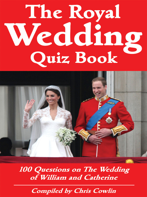 Title details for The Royal Wedding Quiz Book by Chris Cowlin - Available